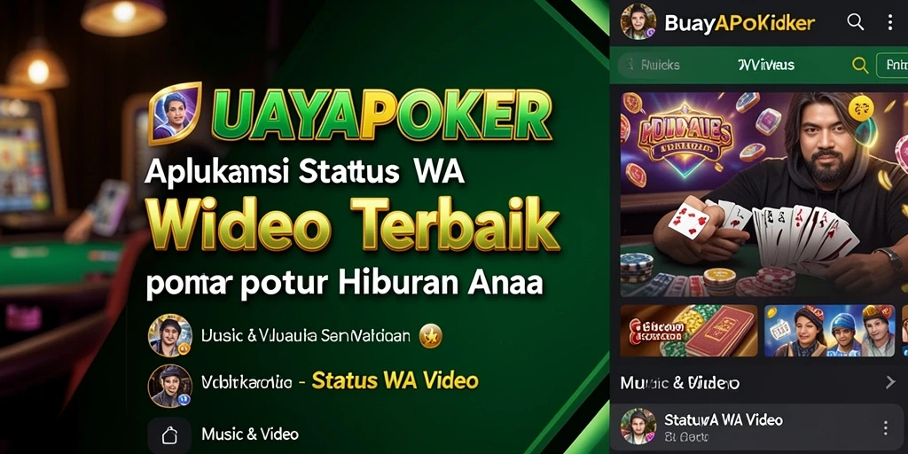 Tampilan antarmuka BUAYAPOKER untuk video status WA yang menarik.
